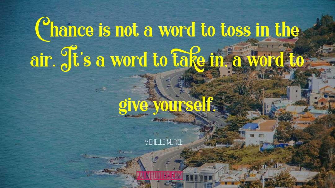 Second Chance Romance quotes by Michelle Muriel