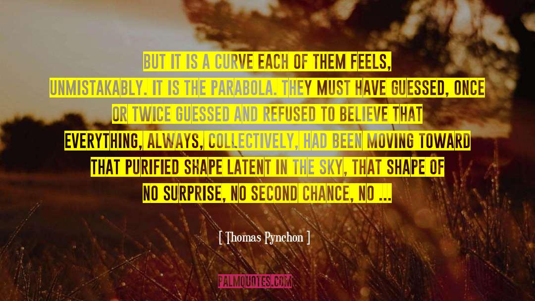 Second Chance Romanced quotes by Thomas Pynchon