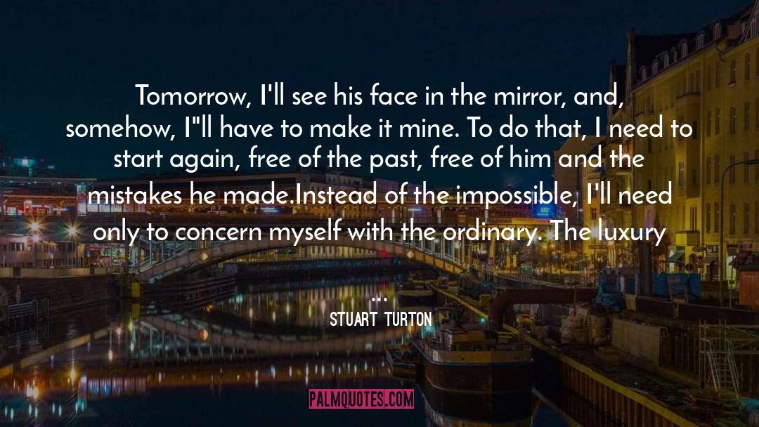 Second Chances quotes by Stuart Turton