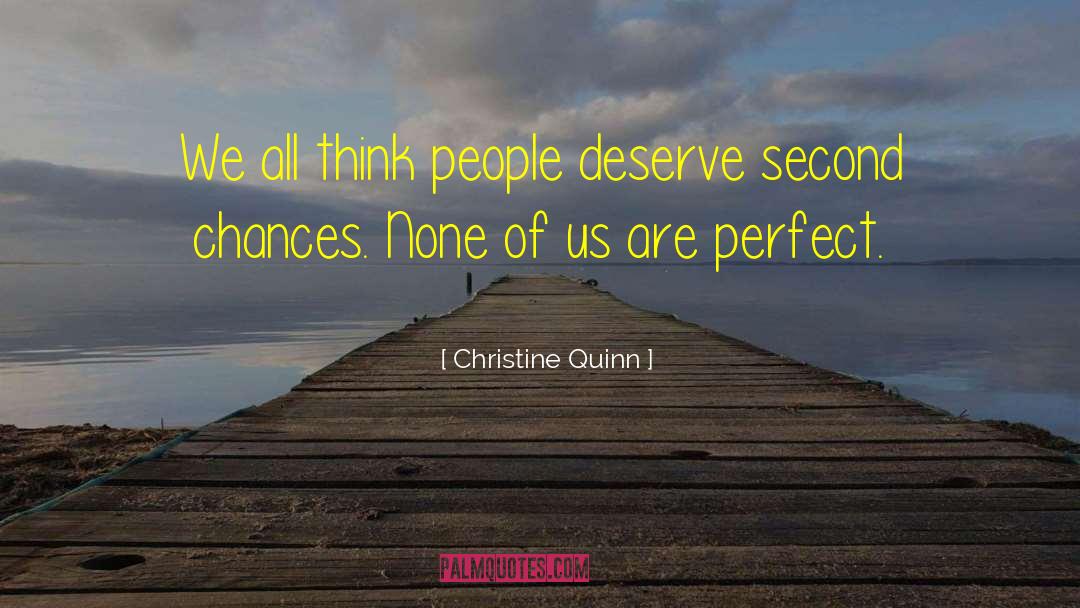 Second Chances quotes by Christine Quinn
