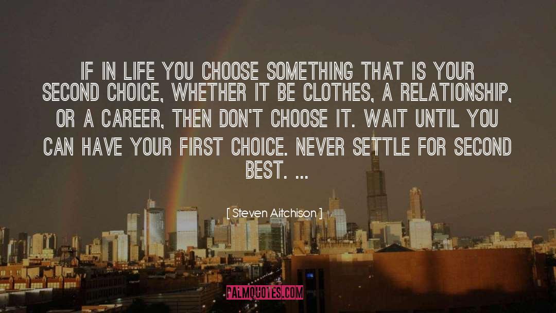 Second Choice quotes by Steven Aitchison