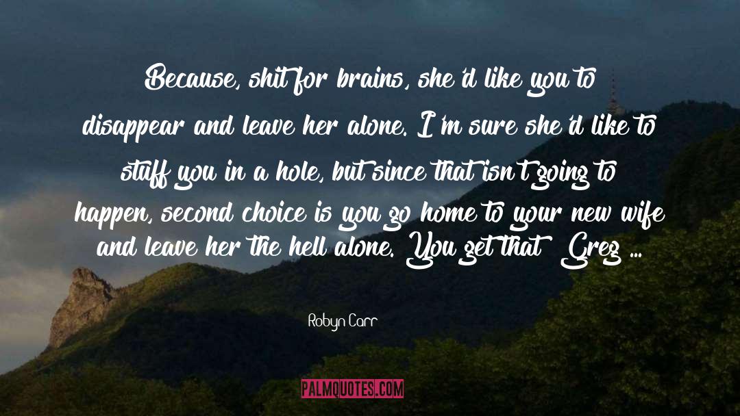 Second Choice quotes by Robyn Carr