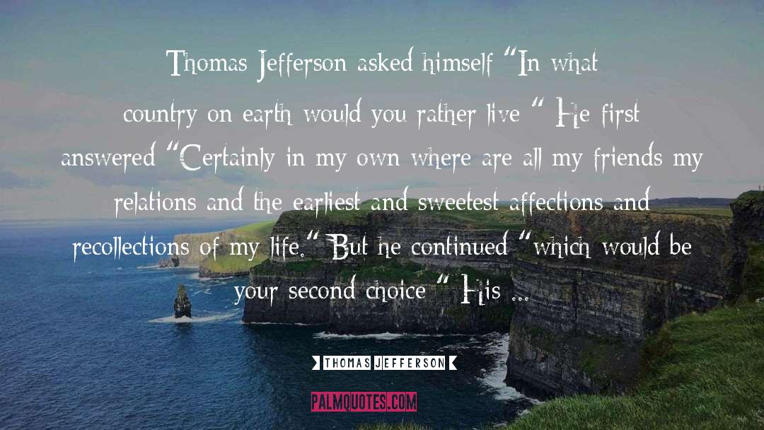 Second Choice quotes by Thomas Jefferson