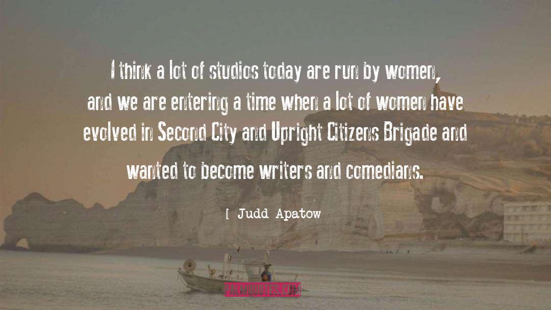 Second City quotes by Judd Apatow