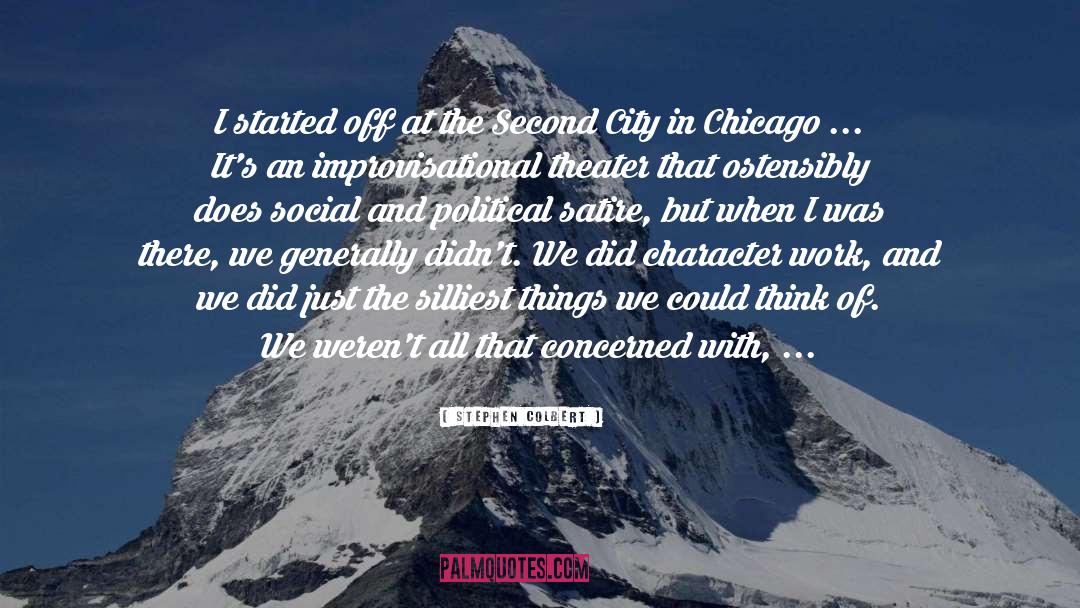 Second City quotes by Stephen Colbert