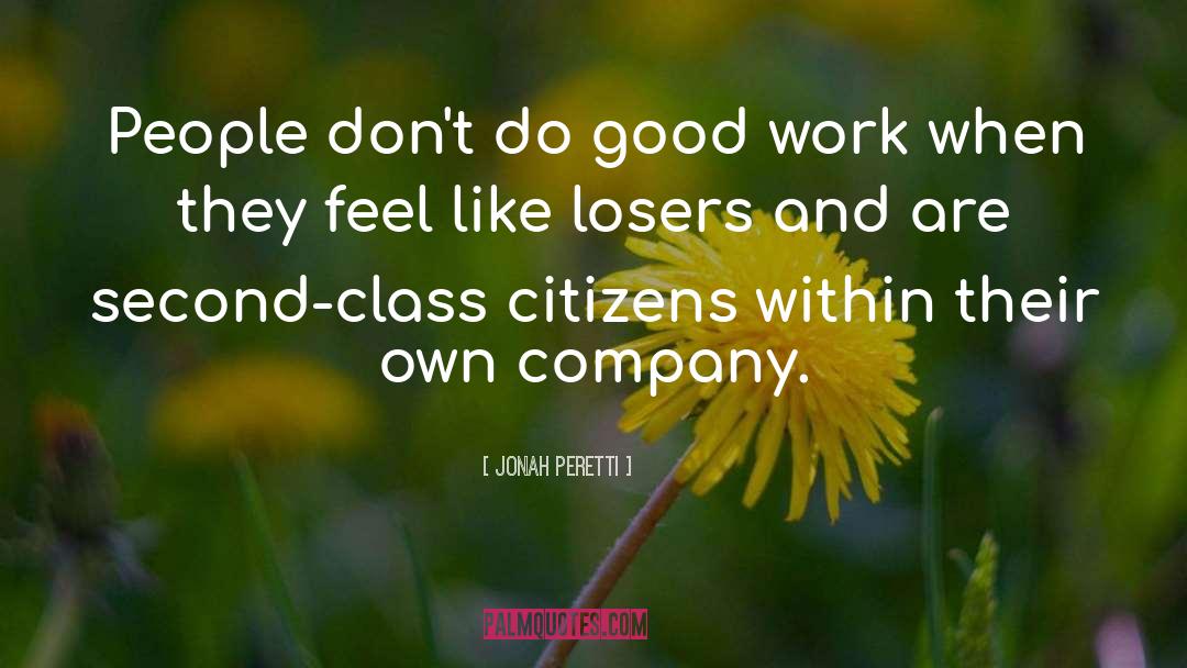 Second Class Citizens quotes by Jonah Peretti