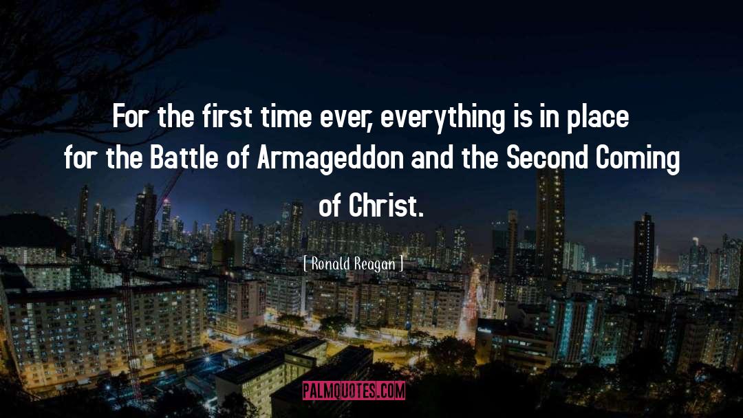 Second Coming Of Christ quotes by Ronald Reagan