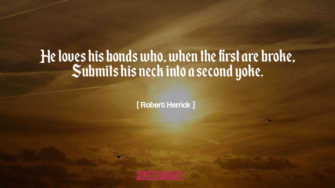 Second Dimension quotes by Robert Herrick