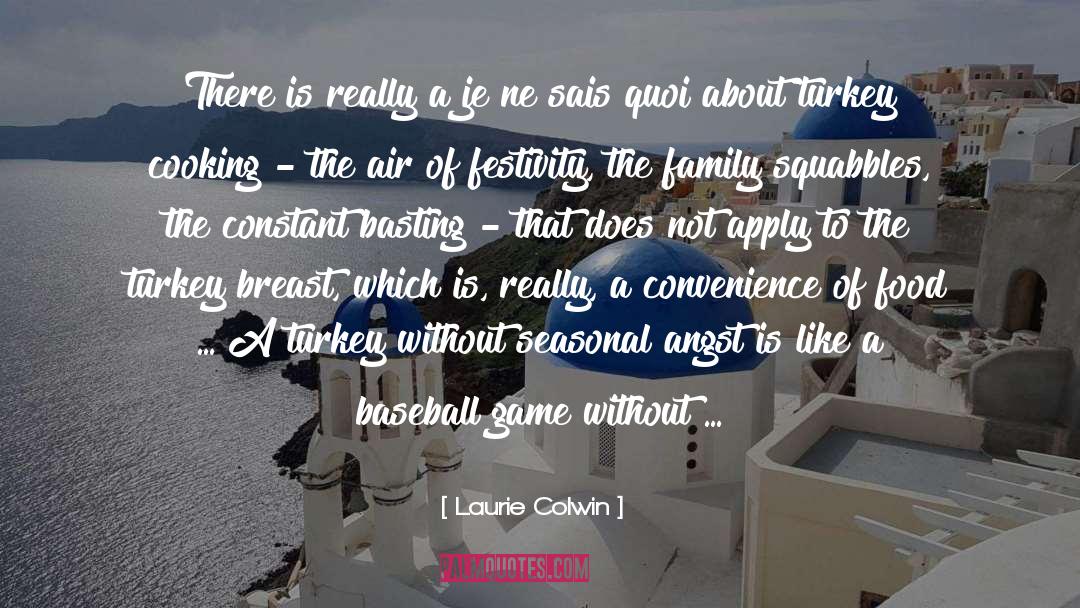 Second Family quotes by Laurie Colwin