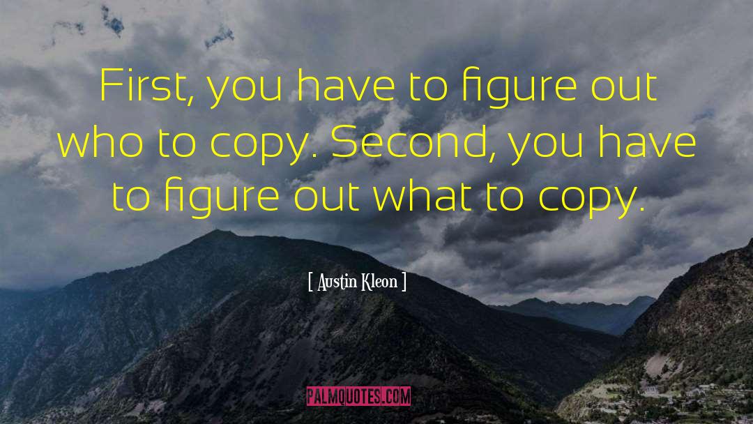 Second Glance quotes by Austin Kleon