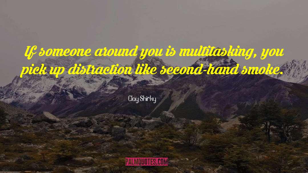 Second Hand quotes by Clay Shirky