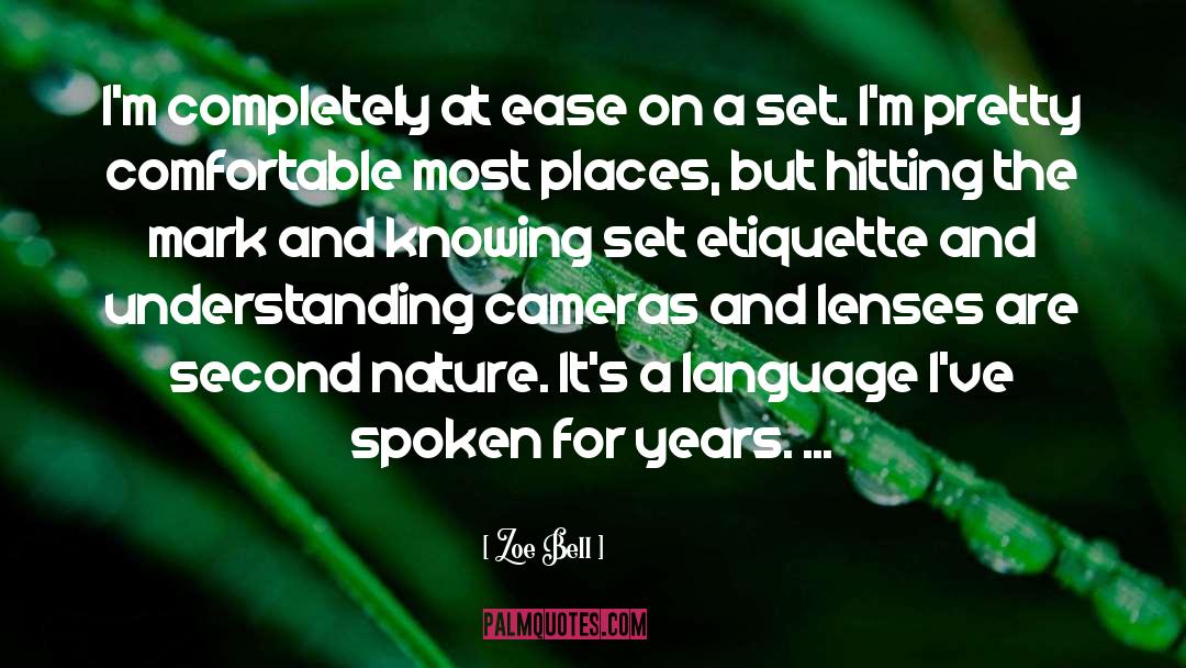 Second Language Acquisiton quotes by Zoe Bell