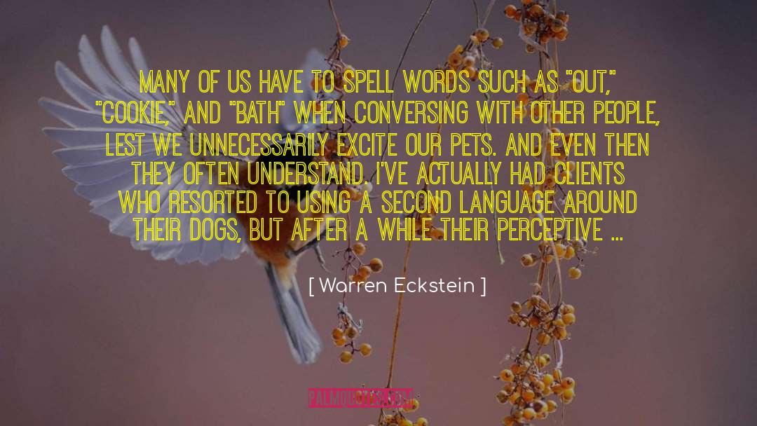 Second Language quotes by Warren Eckstein