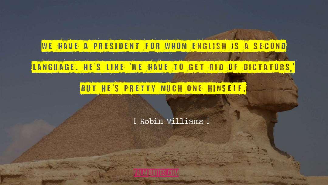 Second Language quotes by Robin Williams