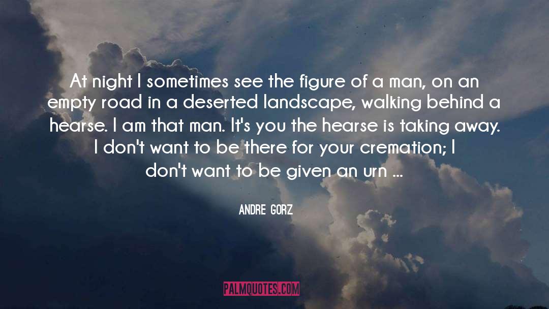 Second Life quotes by Andre Gorz