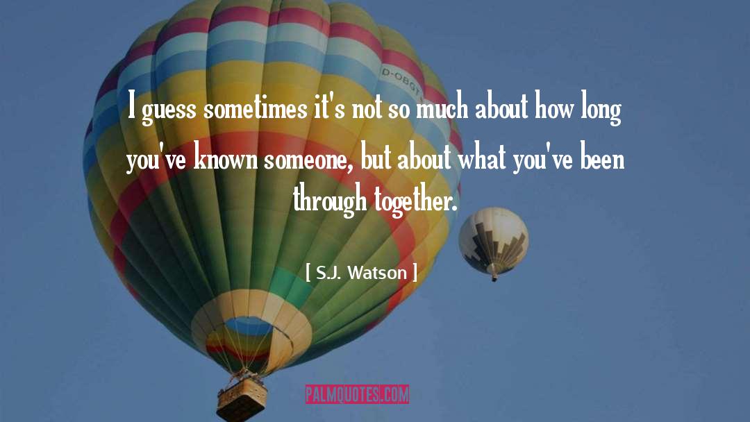 Second Life quotes by S.J. Watson