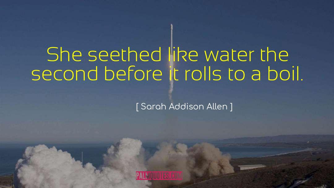 Second Liver quotes by Sarah Addison Allen