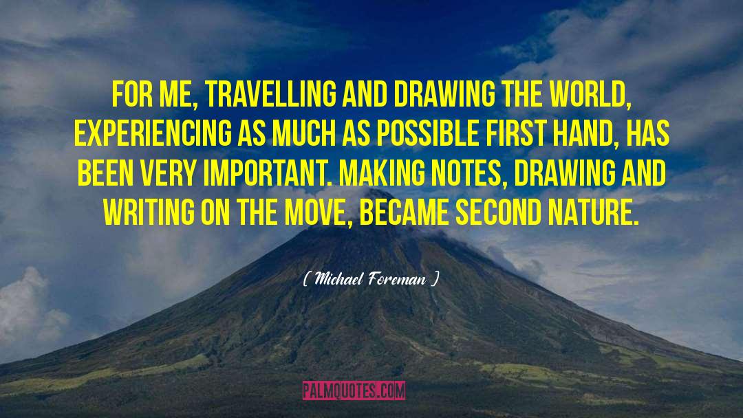 Second Nature quotes by Michael Foreman