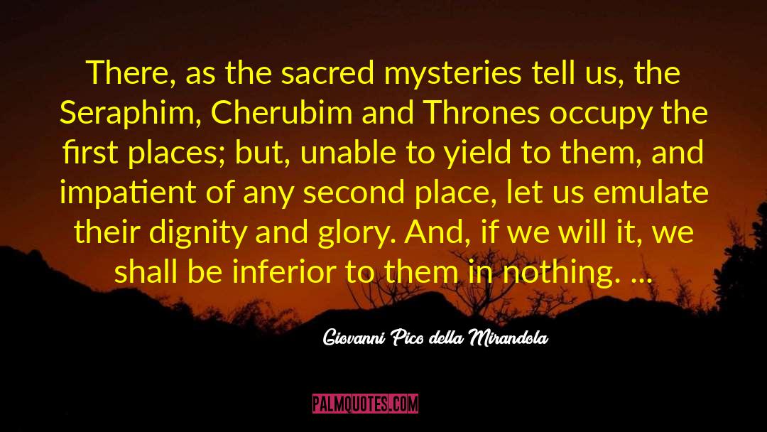Second Place quotes by Giovanni Pico Della Mirandola