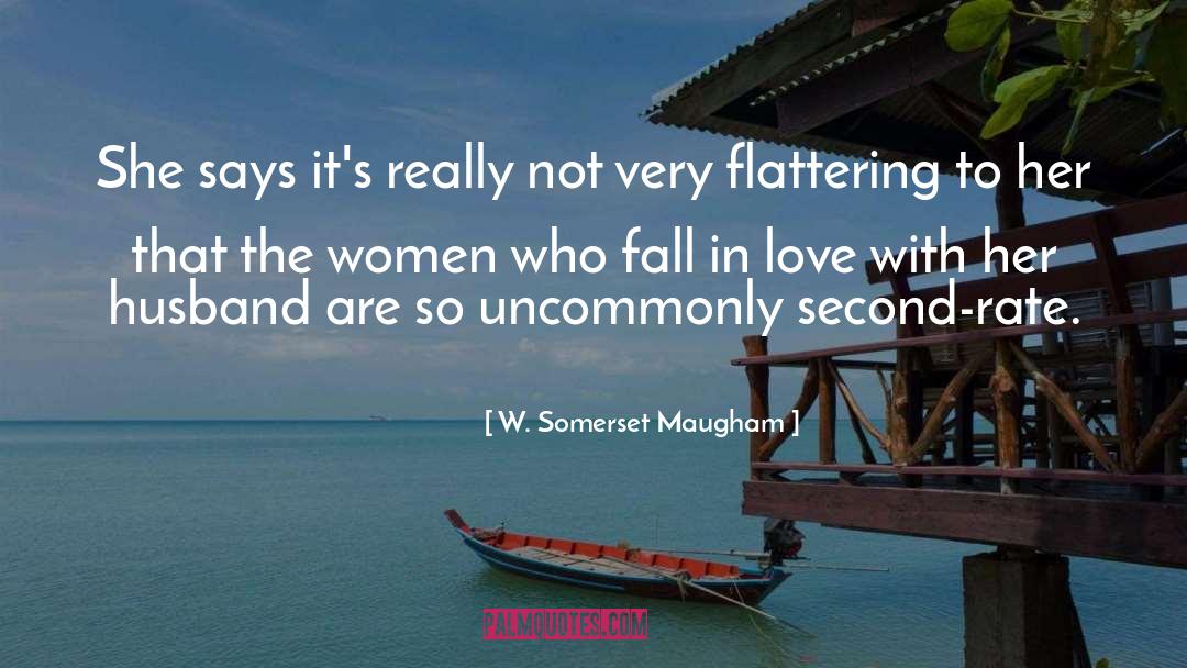 Second Rate quotes by W. Somerset Maugham