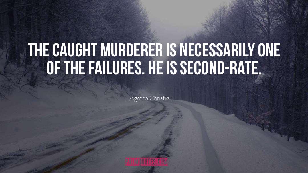Second Rate quotes by Agatha Christie