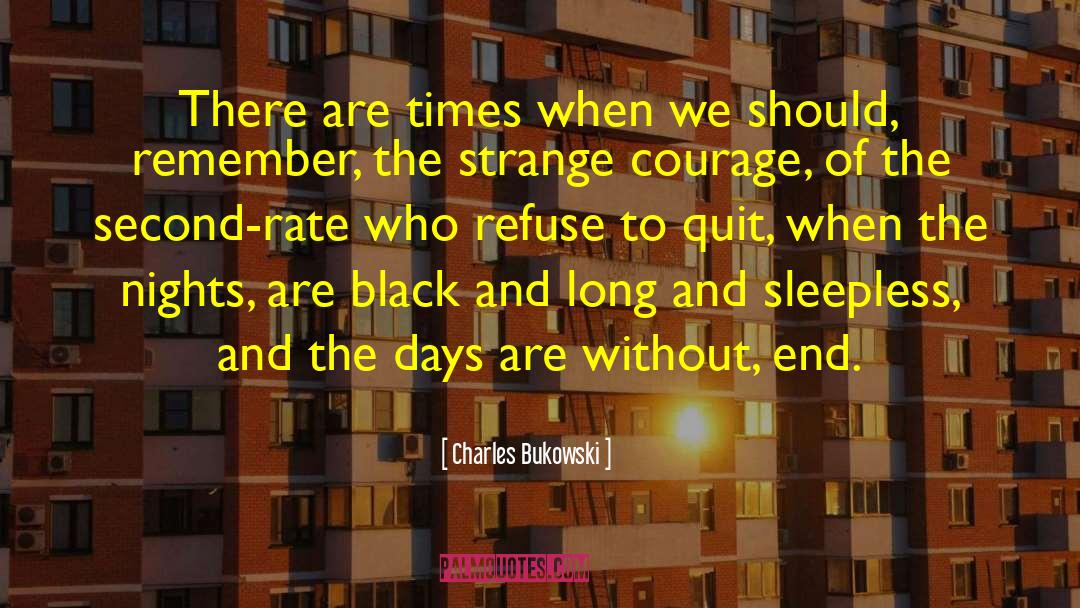 Second Rate quotes by Charles Bukowski