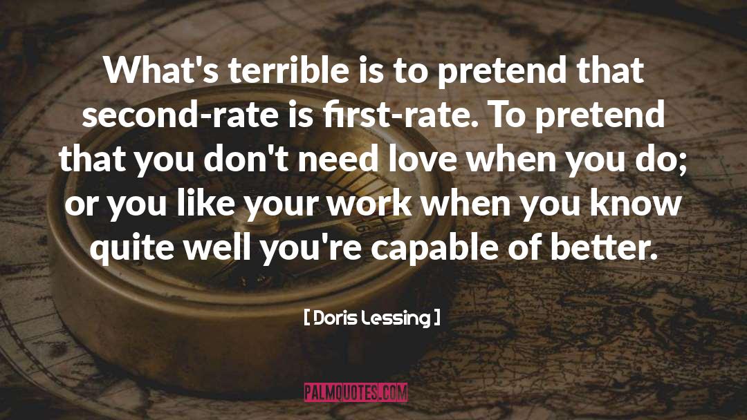 Second Rate quotes by Doris Lessing