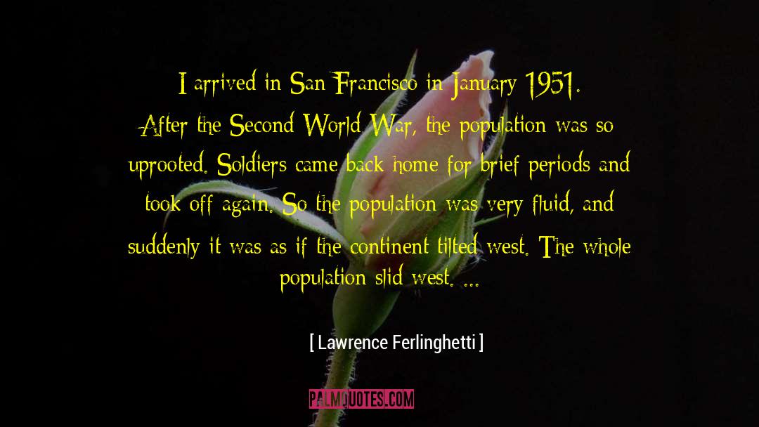Second World quotes by Lawrence Ferlinghetti