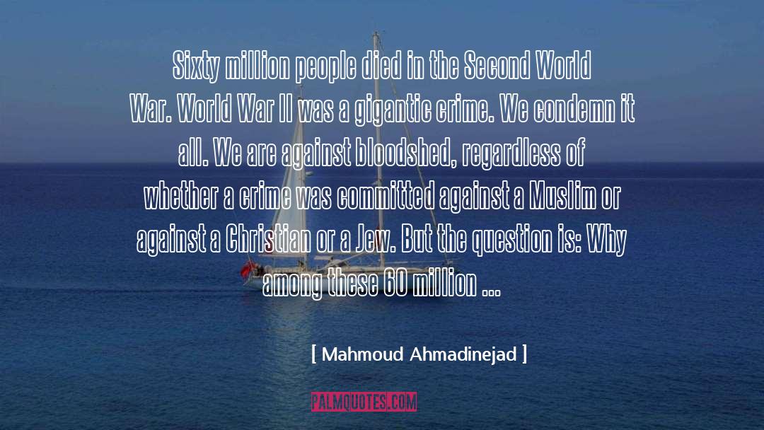 Second World quotes by Mahmoud Ahmadinejad