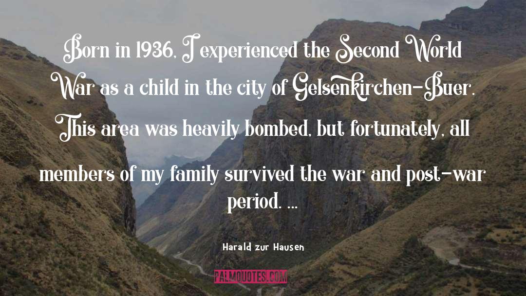 Second World War In Germany quotes by Harald Zur Hausen