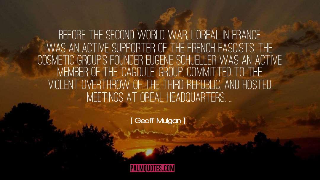 Second World War quotes by Geoff Mulgan