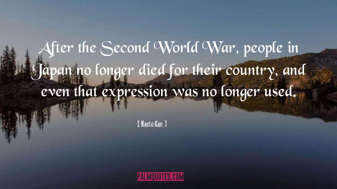 Second World War quotes by Naoto Kan