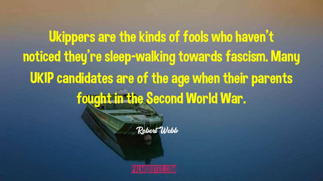 Second World War quotes by Robert Webb