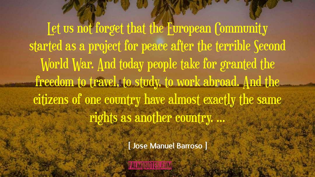 Second World War quotes by Jose Manuel Barroso
