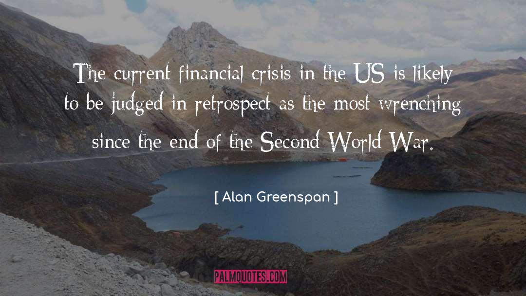 Second World War quotes by Alan Greenspan