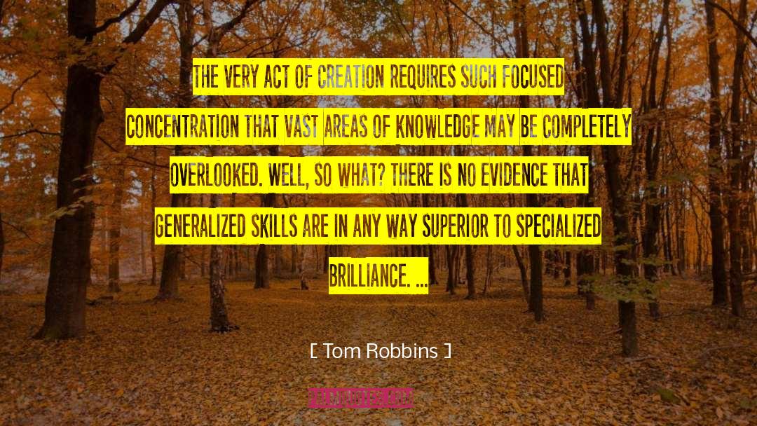 Secondarily Generalized quotes by Tom Robbins
