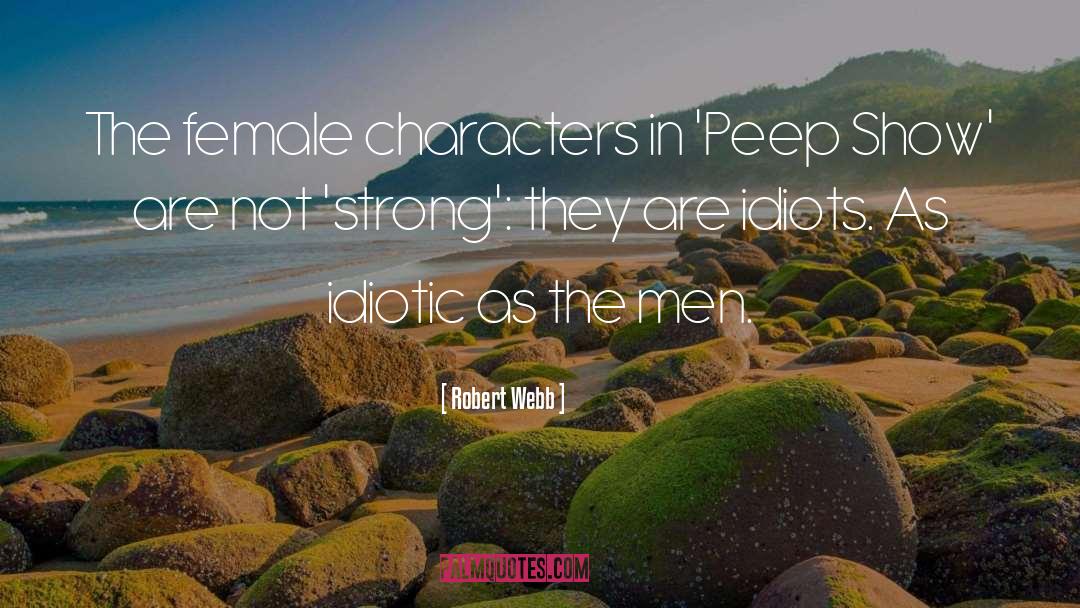 Secondary Characters quotes by Robert Webb