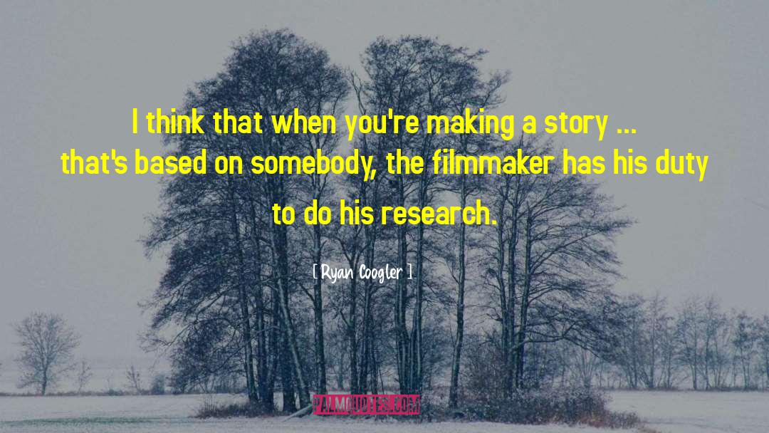 Secondary Research quotes by Ryan Coogler