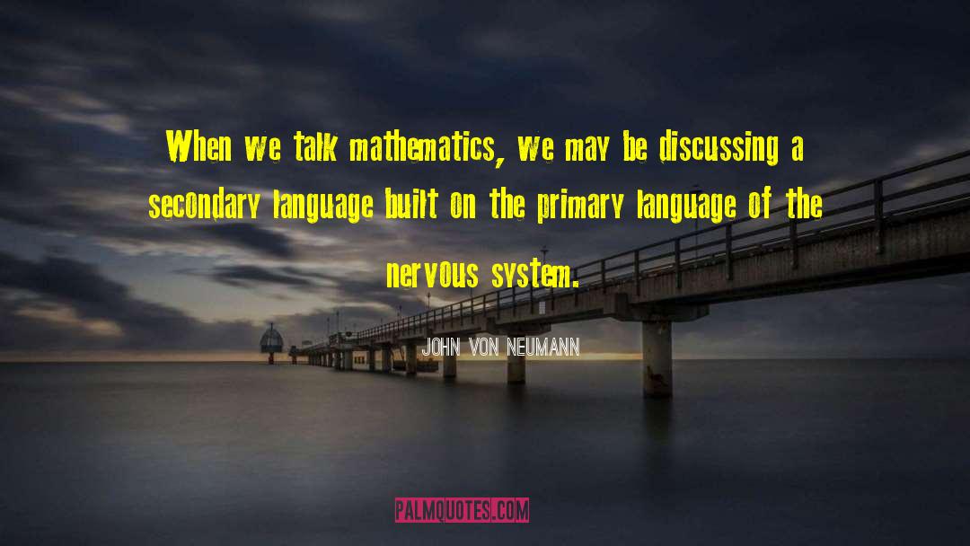 Secondary Research quotes by John Von Neumann