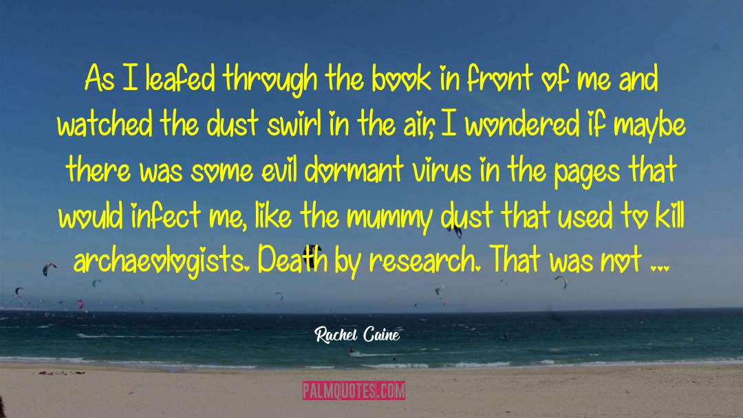 Secondary Research quotes by Rachel Caine