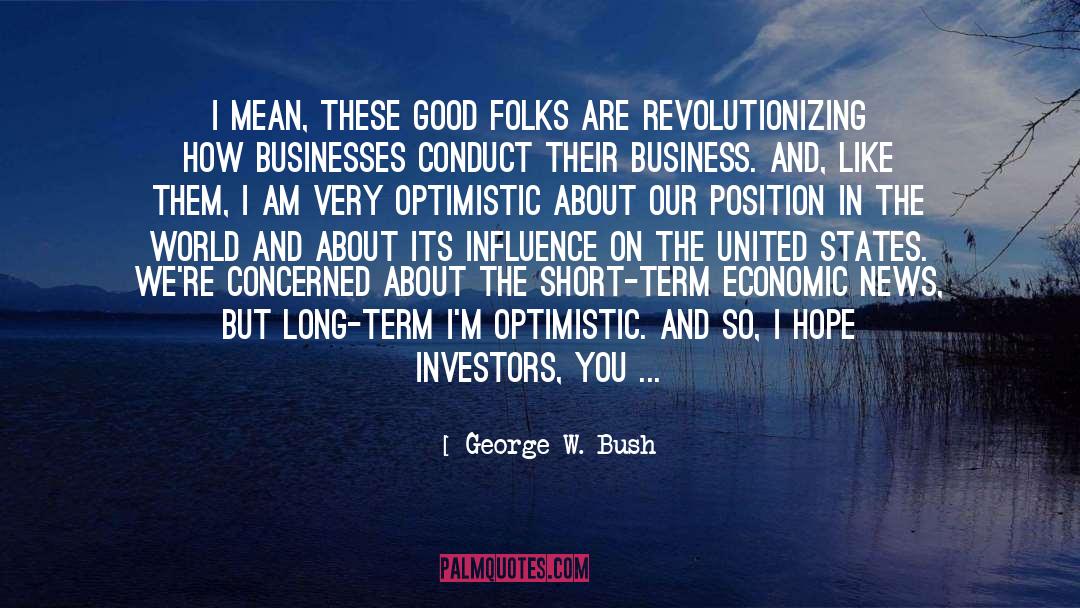 Secondly quotes by George W. Bush