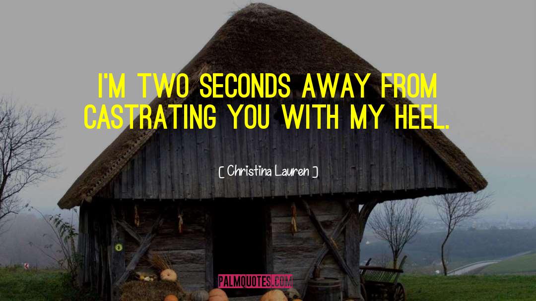 Seconds Away quotes by Christina Lauren