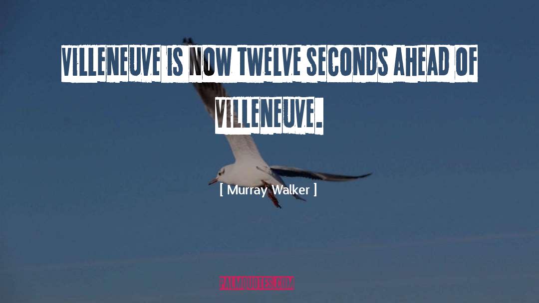 Seconds quotes by Murray Walker