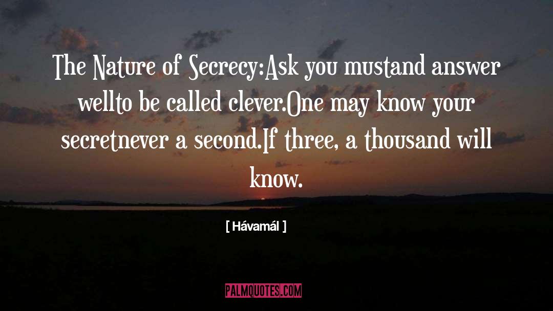 Secret Affair quotes by Hávamál