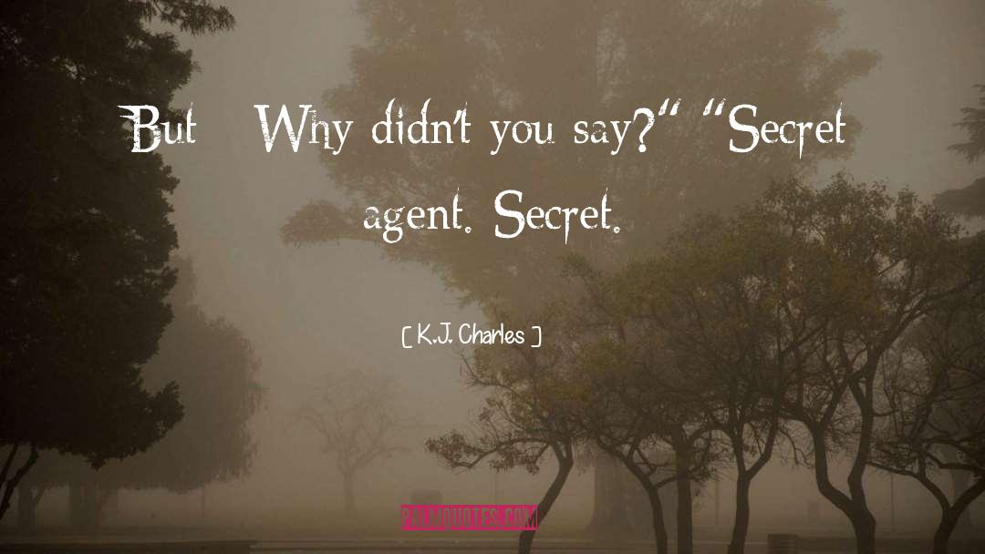 Secret Agent quotes by K.J. Charles