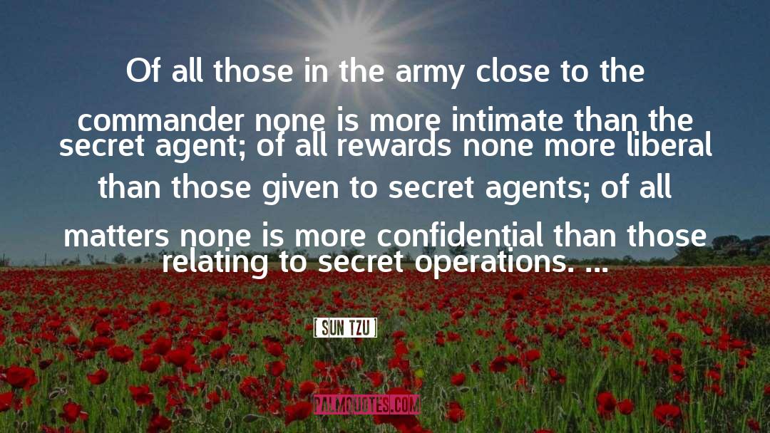 Secret Agent quotes by Sun Tzu