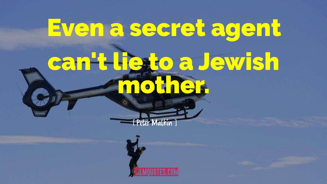 Secret Agent quotes by Peter Malkin