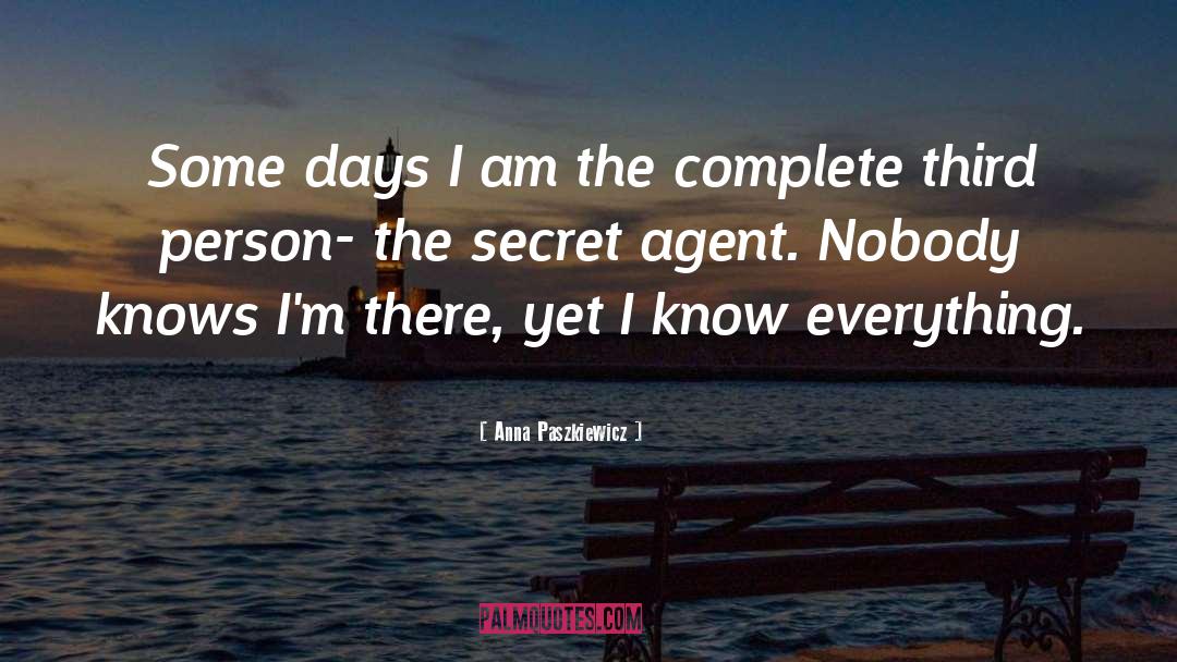 Secret Agent quotes by Anna Paszkiewicz