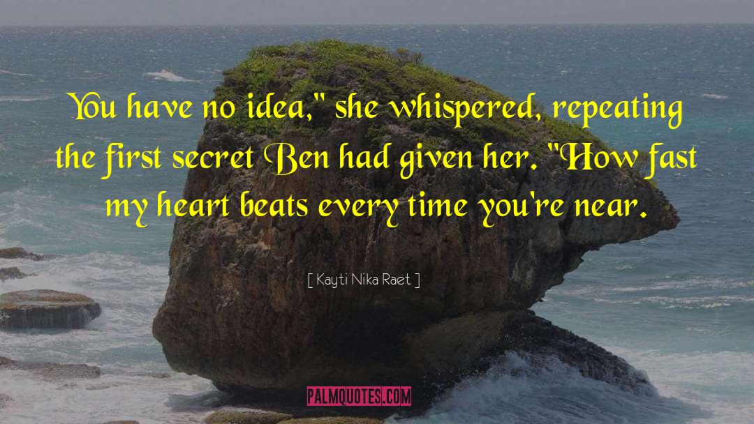 Secret Agents quotes by Kayti Nika Raet