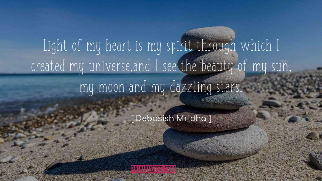 Secret Beauty Of The Universe quotes by Debasish Mridha